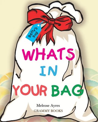Whats In Your Bag Melrose Ayres Taschenbuch Kartoniert / Broschiert Englisch
