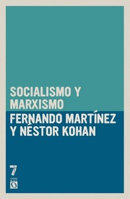 Fernando Martinez Nestor Kohan Socialismo y marxismo (Taschenbuch) (US IMPORT)