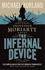The Infernal Device (A Professor Mo..., Michael Kurland