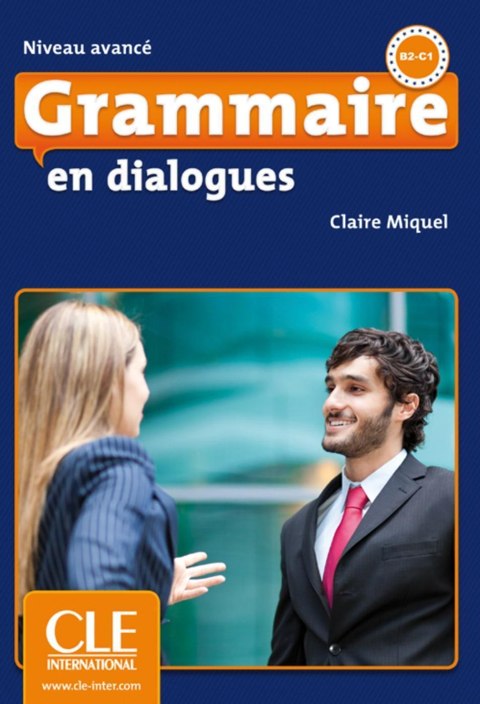 Thumbnail - Grammaire En Dialogues - Niveau Avancé. Buch + Audio-cd + Corrigés |