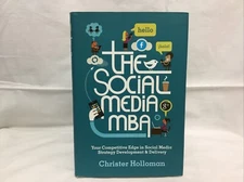 EfC. New. 1st 1st. Christer Holloman The Social Media MBA (H/C.