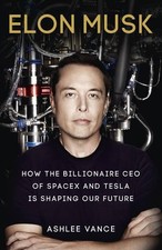 Elon Musk: How the Billionaire CEO of Spa…