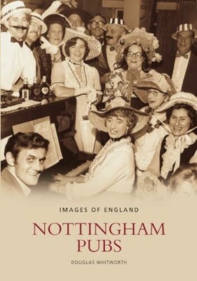 Nottingham Pubs Buch The History Press