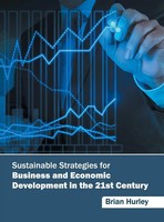 Brian Hurley | Sustainable Strategies For Business And Economic Development...