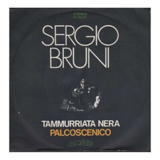 Sergio Bruni Vinile 7" 45 giri Tammurriata Nera / Palcoscenico / ZF50274 Nuovo