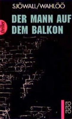 Der Mann auf dem Balkon: Ein Kommissar-Beck-Roman