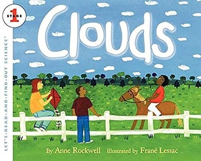 Clouds (Let's-Read-And-Find-Out Science: Stage 1 (P by Rockwell, Anne 0064452204
