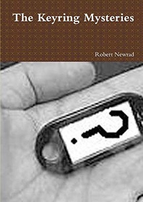 Keyring Mysteries by Robert Newrad (2015, Trade Paperback)