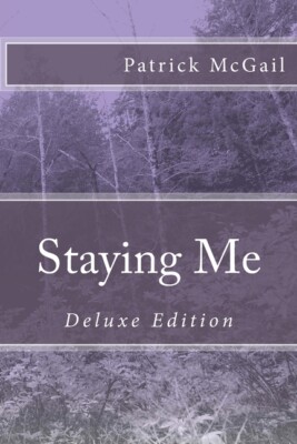 Staying Me: Deluxe Edition