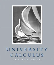University Calculus Ser.: University Calculus by Maurice D. Weir 2006, Hardcover