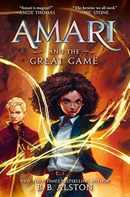 #ad Amari and the Great Game Supernatural Investigations 2 by Alston B. B. $5.29