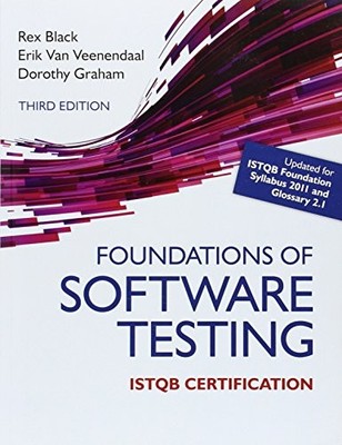 Foundations of Software Testing ISTQB Ce..., Black, Rex