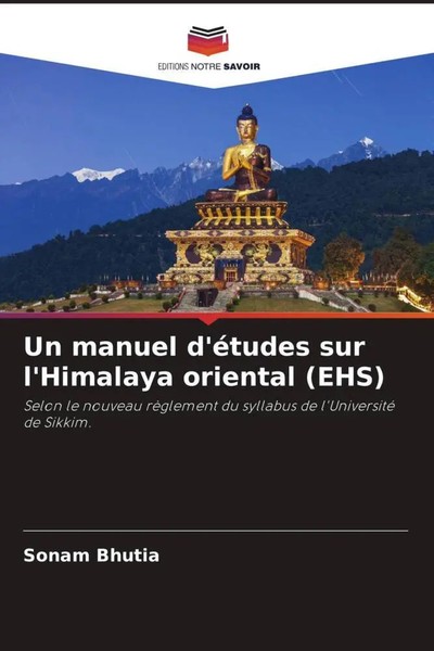 Sonam Bhutia | Un Manuel D'éTudes Sur L'himalaya Oriental (Ehs) | Taschenbuch-image
