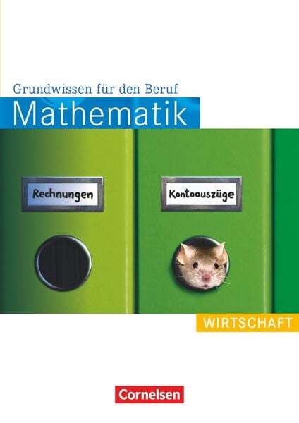 Thumbnail - Mathematik. Grundwissen Für Den Beruf: Wirtschaft. Arbeitsbuch