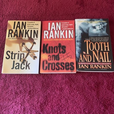 (Lot of 3) Ian Rankin (Inspector Rebus) PB - Toith & Nail- Strip Jack- Knots& Cr
