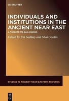 Individuals And Institutions In The Ancient Near East | A Tribute To Ran Zadok