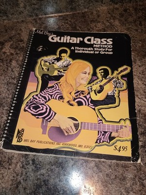 Mel Bays Guitar Class Method Book For Learning Guitar 1972/1976 - Spiral Bound