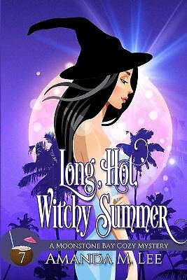 Long  Hot  Witchy Summer By Amanda M Lee - New Copy - 9798684545511
