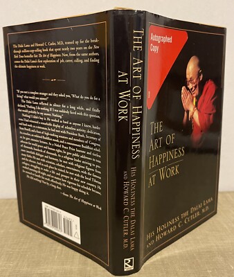 The Dalai Lama & Howard C. Cutler THE ART OF HAPPINESS AT WORK