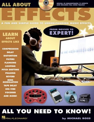 All About Effects Fun and Simple Guide to Understanding Music Effects 000311846