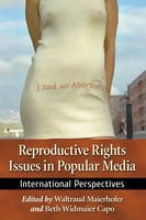Waltraud Maierhofer (U. A.) | Reproductive Rights Issues In Popular Media | Buch