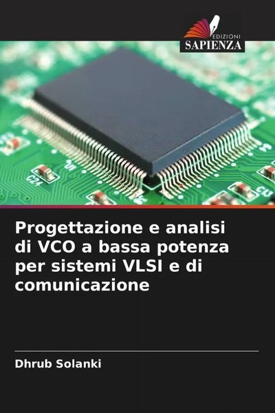 Dhrub Solanki | Progettazione E Analisi Di Vco A Bassa Potenza Per Sistemi...-image