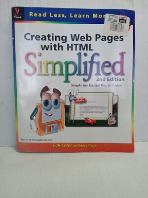 IDG's 3-D Visual Ser.: Creating Web Pages with HTML : 1999