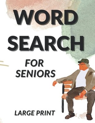seniors word search puzzles Large Print Word Find For elderly adults , Big Fo...