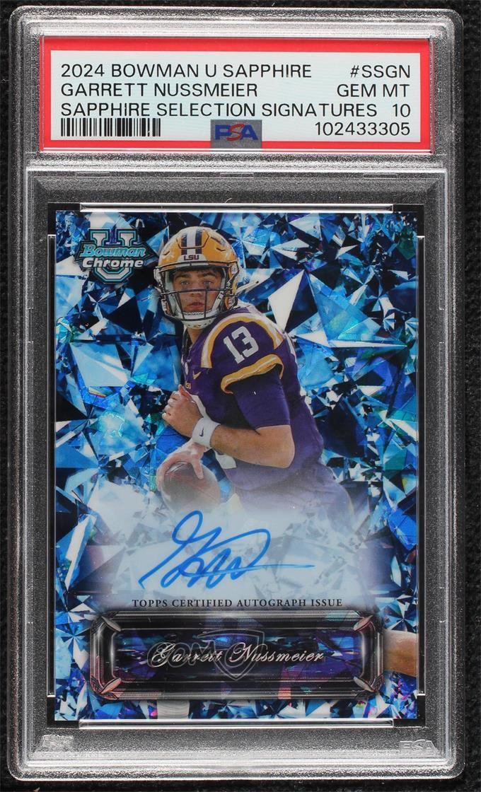 2024 Bowman U Chrome Sapphire Edition Garrett Nussmeier PSA 10 GEM MT Auto 1fl4