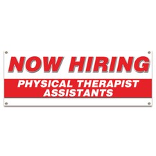 Now Hiring Physical Therapist Assistants Banner Apply Inside Application