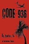 Code 936, Kimbrell Jr, Bill, 9781438974811