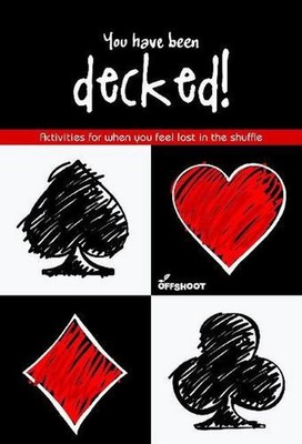 You Have Been Decked!: Activities and More by Offshoot (English) Paperback Book