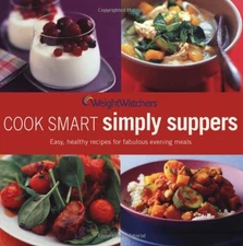 Weight Watchers Cook Smart Simply Suppers by Kanon, Joseph Patrick Paperback The