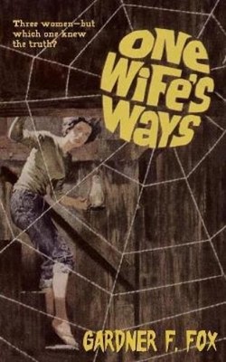 Gardner F Fox One Wife's Ways (Paperback) (UK IMPORT)