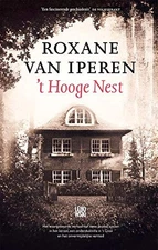 'T HOOGE NEST (DUTCH EDITION) By Roxane Van Iperen & Roxane Van Iperen