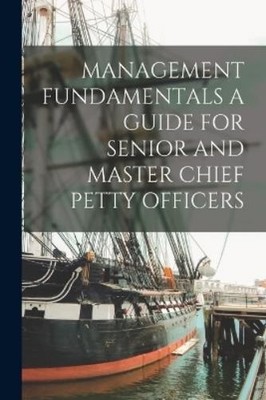 Anonymous Management Fundamentals a Guide for Senior and Master Ch (Taschenbuch)