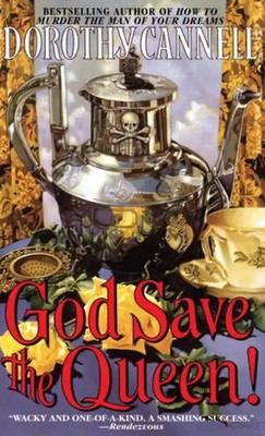 God Save the Queen! - Cannell, Dorothy