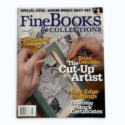 Fine Books & Collections Magazine May June 2008 Issue 33 Brian Dettmer Art