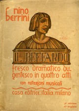LETTERATURA TEATRO - N. Berrini: Il Beffardo - Editrice Italia 1920 NARRATIVA