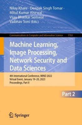 Machine Learning, Image Processing, Network Security  by Nilay Khare PAPERBACK