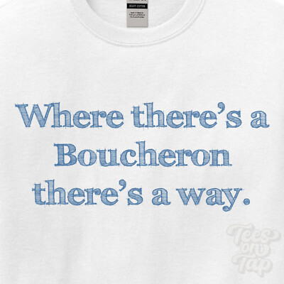 WHERE... BOUCHERON THERE'S A WAY - WHITE T-SHIRT mens/womens name gift idea