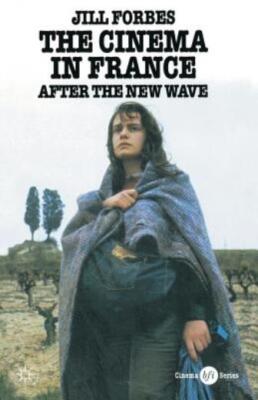 The Cinema In France: After The New Wave