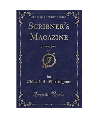 Scribner's Magazine, Vol. 5: January June [Classic Reprint]: January June 