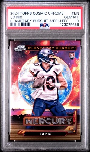 2024 Cosmic Chrome Planetary Pursuit Mercury Bo Nix PSA 10 GEM MT Rookie RC