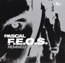 Pascal F.E.O.S.Remix Album von Pascal F.E.O.S. | CD | Zustand akzeptabel