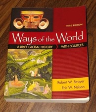 Ways of the World: A Brief Global History with Sources 3rd Edition