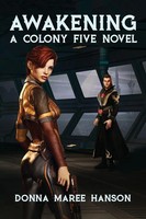 Awakening A Colony Five Novel Donna Maree Hanson Taschenbuch Englisch 2022
