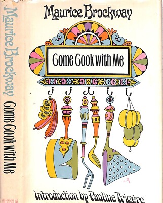 ''Come Cook with Me'' 1967 BROCKWAY, Maurice