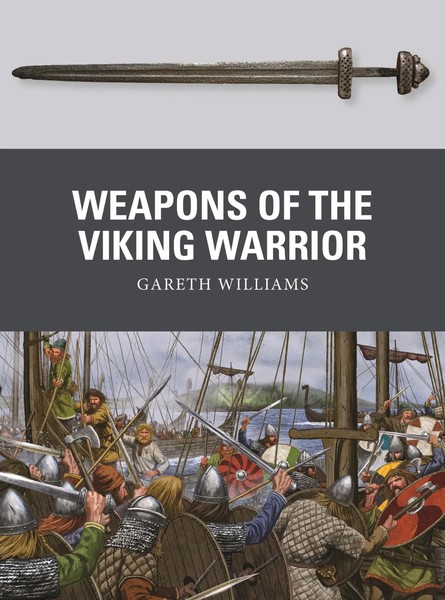Weapons Of The Viking Warrior | Gareth Williams | Taschenbuch | Weapon | 2019-image