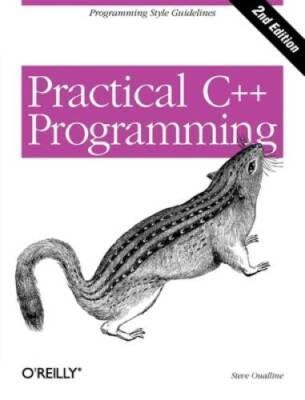 Practical C++ Programming, Second Edition - Paperback - VERY GOOD